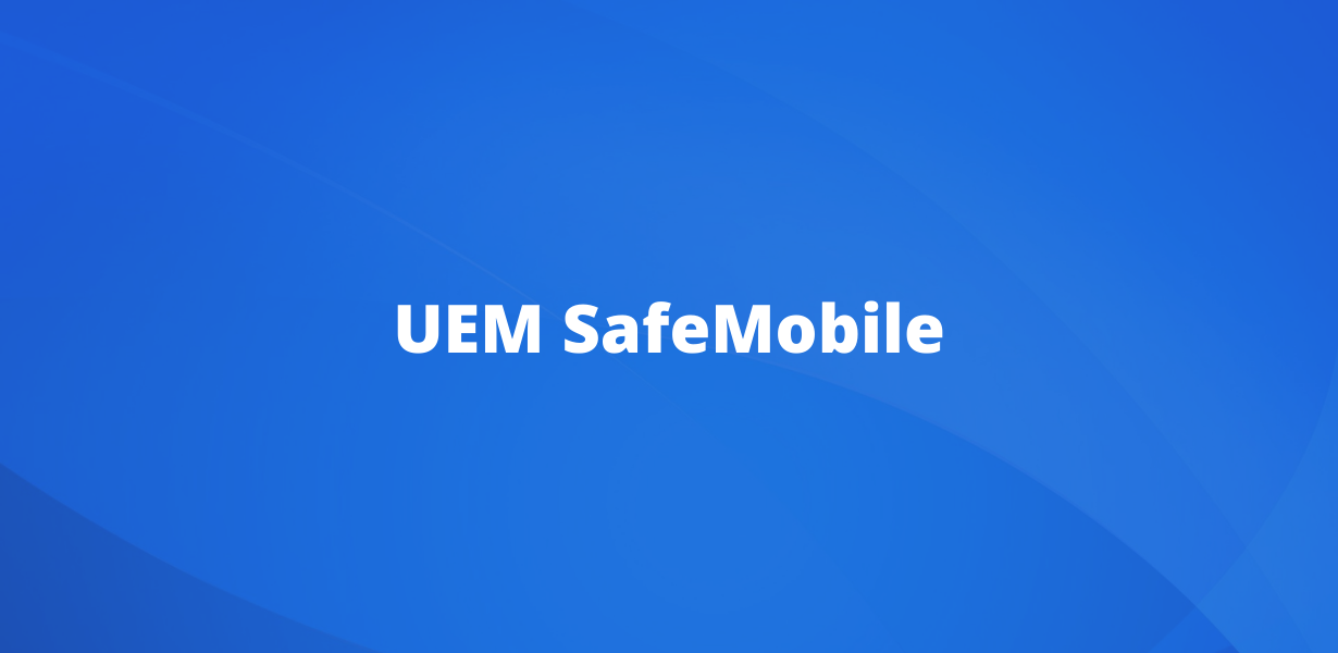 UEM SafeMobile с поддержкой Work Profile без использования сервисов Google баннер